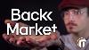 Backmarket Good Deal My Non-sponsored Opinion