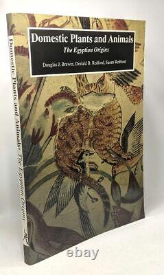 Domestic Plants and Animals: The Egyptian Origins in Very Good Condition