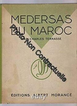 Medersas of Morocco in very good condition