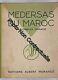 Medersas Of Morocco In Very Good Condition