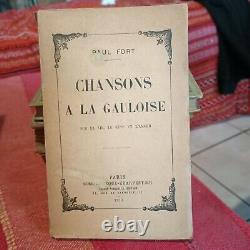 Original Edition Songs À La Gauloise Paul Fort Very Good Condition Of 1919