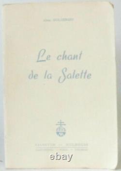 The Song of La Salette Holgersen Very Good Condition.