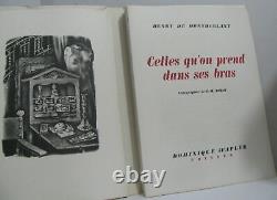 The translation of this title in English is: 'Those we embrace by Henry de Montherlant Very good condition'