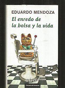 El enredo de la bolsa y la vida de Mendoza, Eduardo Livre état très bon