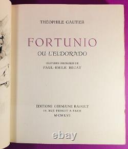 GAUTIER, BECAT Fortunio ou l'Eldorado Exemplaire d'artiste Très bon état