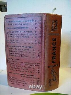 GUIDE MICHELIN COLLECTOR 1945 FRANCE 77 ans 1014 PAGES TRES BON ETAT