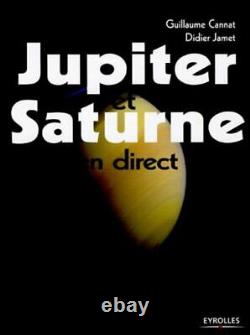 Jupiter et Saturne en direct Cannat Guillaume Jamet Didier Très bon état
