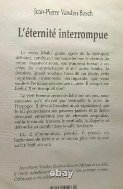 L'éternité interrompue Vanden Bosch Jean-Pierre Très bon état