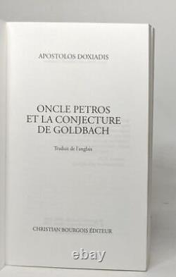 Oncle Petros et la Conjecture de Goldbach Apostolos Doxiadis Très bon état