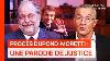 Proc S Dupond Moretti Une Parodie De Justice