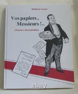 Vos papier messieurs De Galzain Michel Très bon état